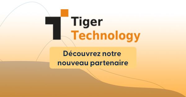 Tiger Technology - Nouveau partenaire technologique chez MIEL !